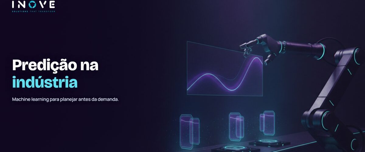 Machine learning na indústria: da predição ao planejamento