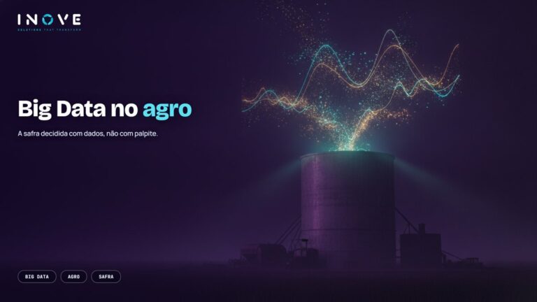 Big data no agronegócio: dados que aumentam a produtividade