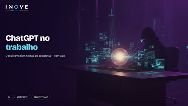 O que é ChatGPT e como usá-lo bem na sua empresa