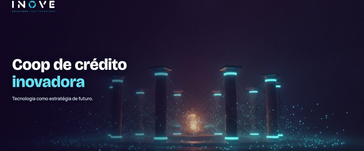 Inovando para o futuro: tecnologia nas cooperativas de crédito