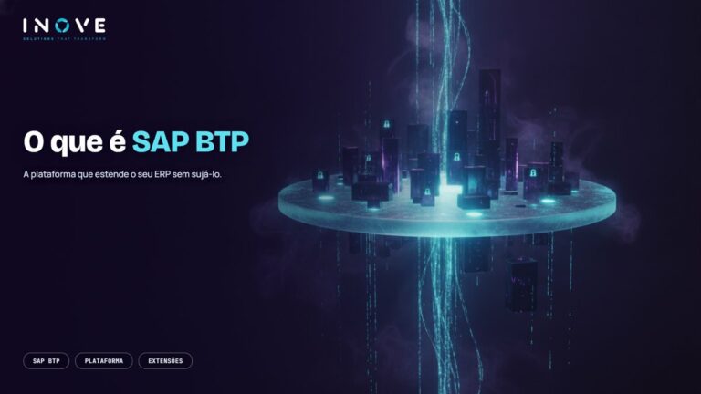 SAP BTP: o que é a Business Technology Platform na prática