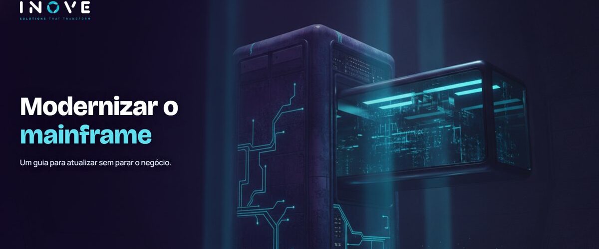 Como modernizar o mainframe: um guia atualizado
