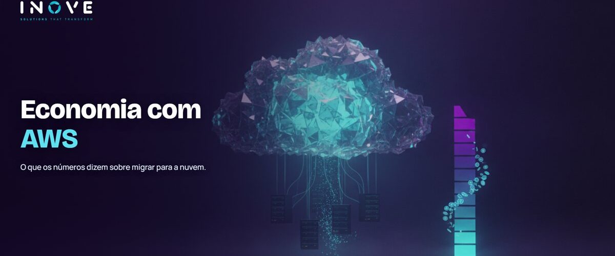Migrar on premise para a nuvem AWS: a economia que é real