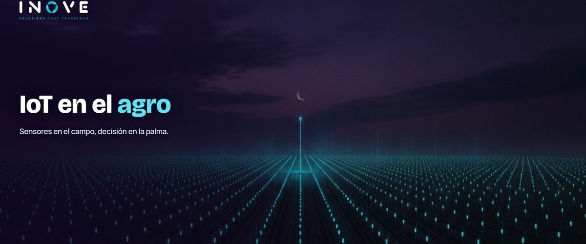 Cómo la IoT puede impactar el agronegocio