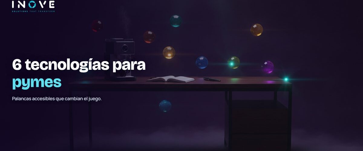 6 tecnologías para pequeñas empresas en 2026