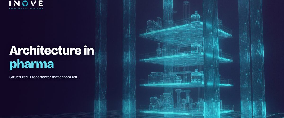Why IT architecture matters in the pharmaceutical industry