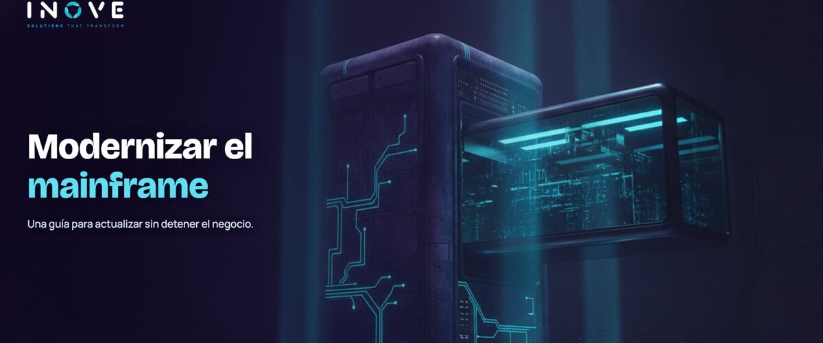 Cómo modernizar el mainframe: una guía actualizada