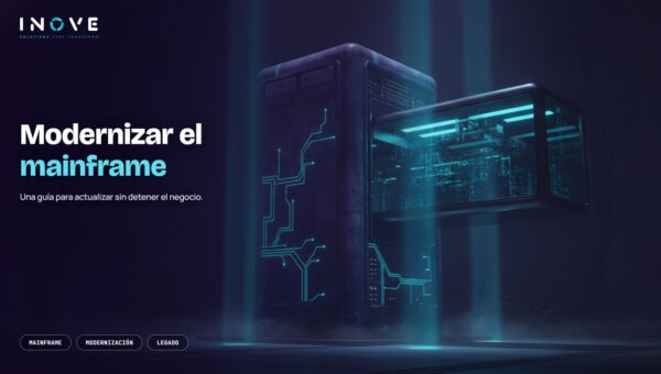 Cómo modernizar el mainframe: una guía actualizada