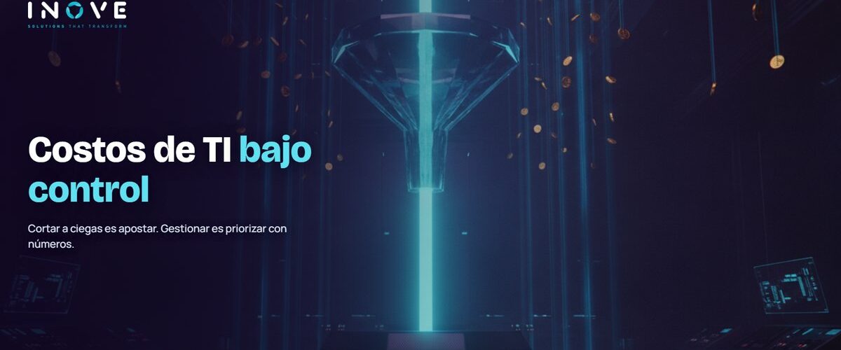 Gestión de costos de TI: optimice sin frenar el negocio
