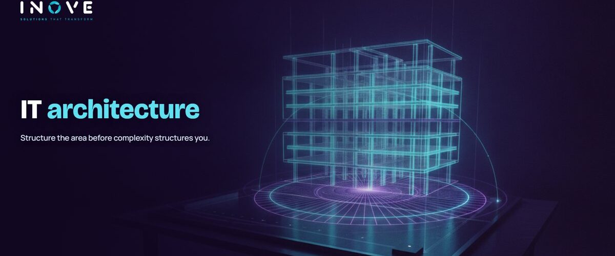 IT architecture: how to structure it in practice