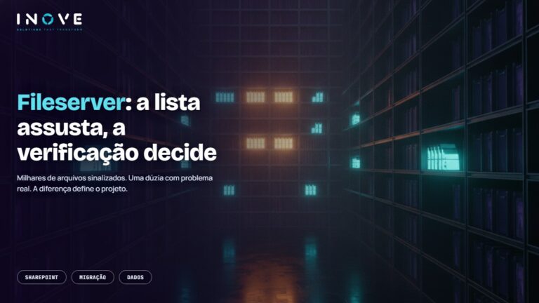 Fileserver para SharePoint: a lista de risco assusta, a verificação decide