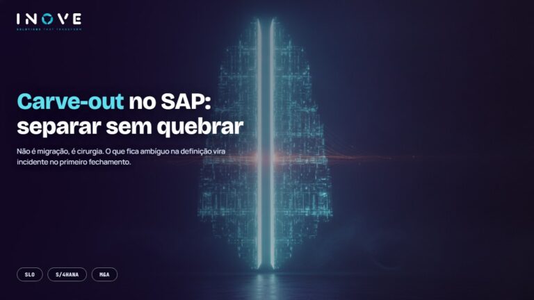 SLO SAP e carve-out: separar empresas sem quebrar o que fica