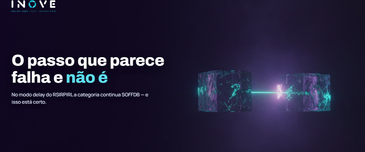 SOFFCONT1 e RSIRPIRL: o passo que parece falha e a perda que ninguém vê