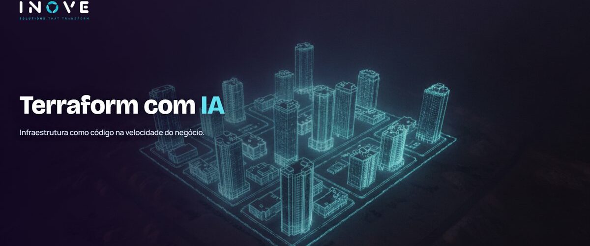 Terraform com IA: infraestrutura no ritmo do negócio