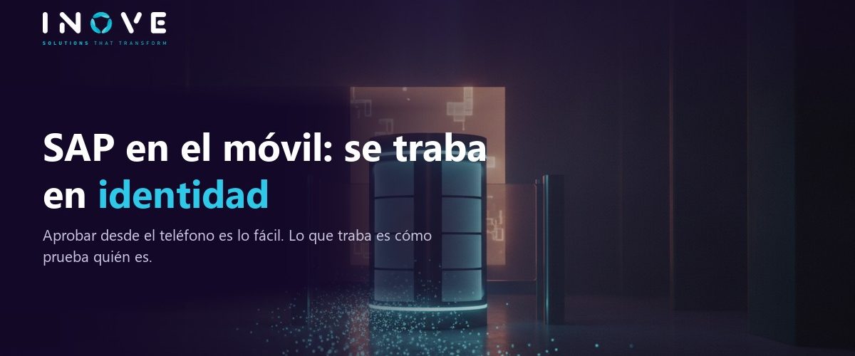 SAP en el móvil: el proyecto se traba en identidad, no en la pantalla