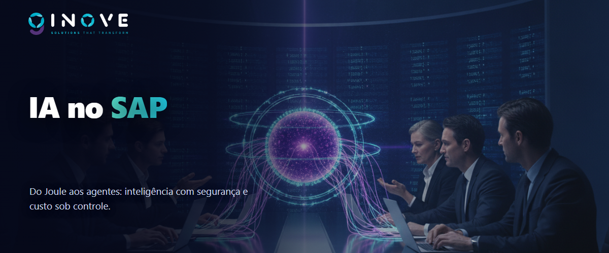 IA e SAP: o que realmente muda na TI — e como adotar com segurança e custo sob controle