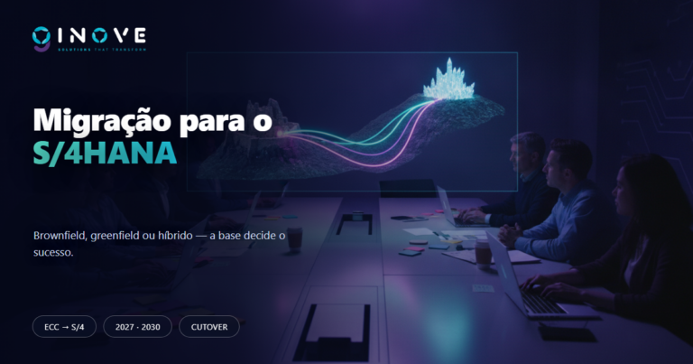 Migração para o SAP S/4HANA: mais do que trocar de ERP, é preparar a base