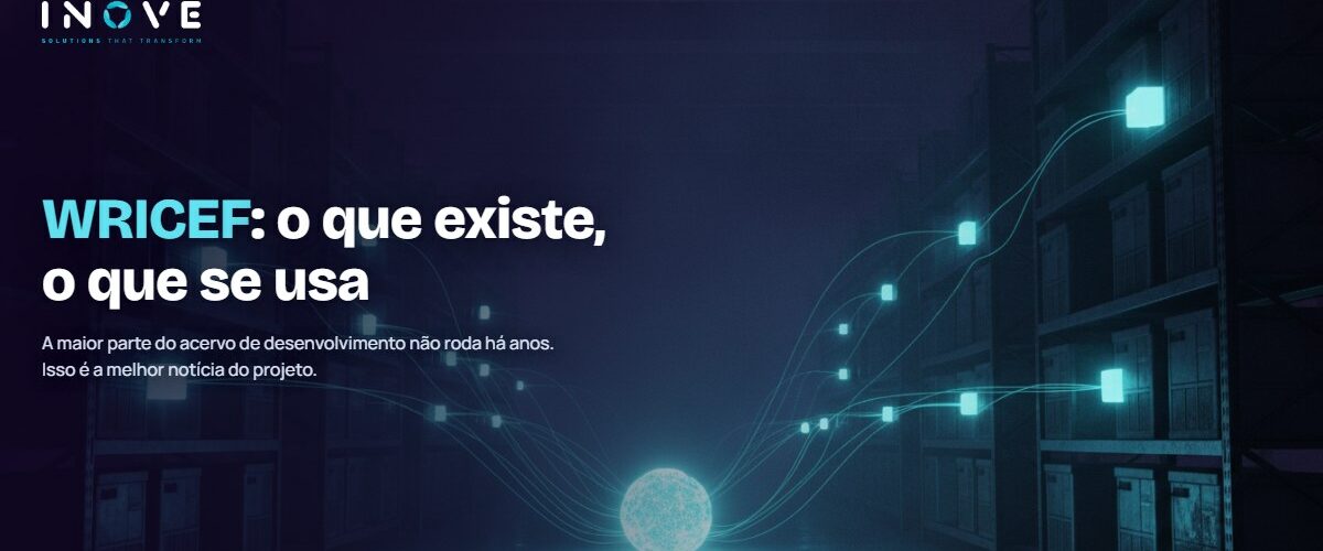 WRICEF com IA: quantos objetos existem, quais são usados e quais reescrever